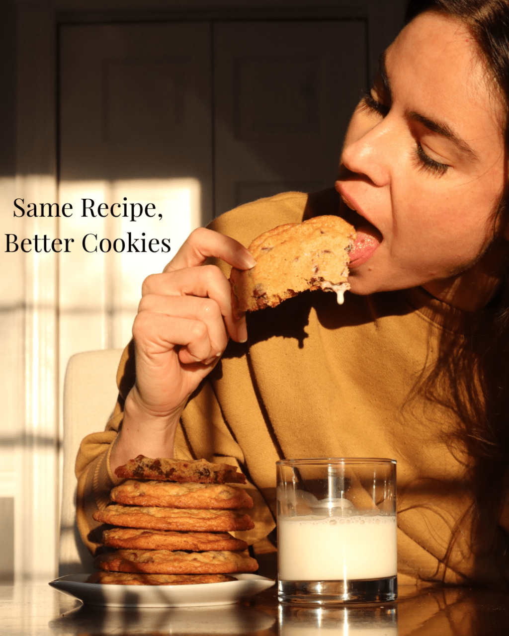 Same Recipe, Better Cookies&nbsp;🍪